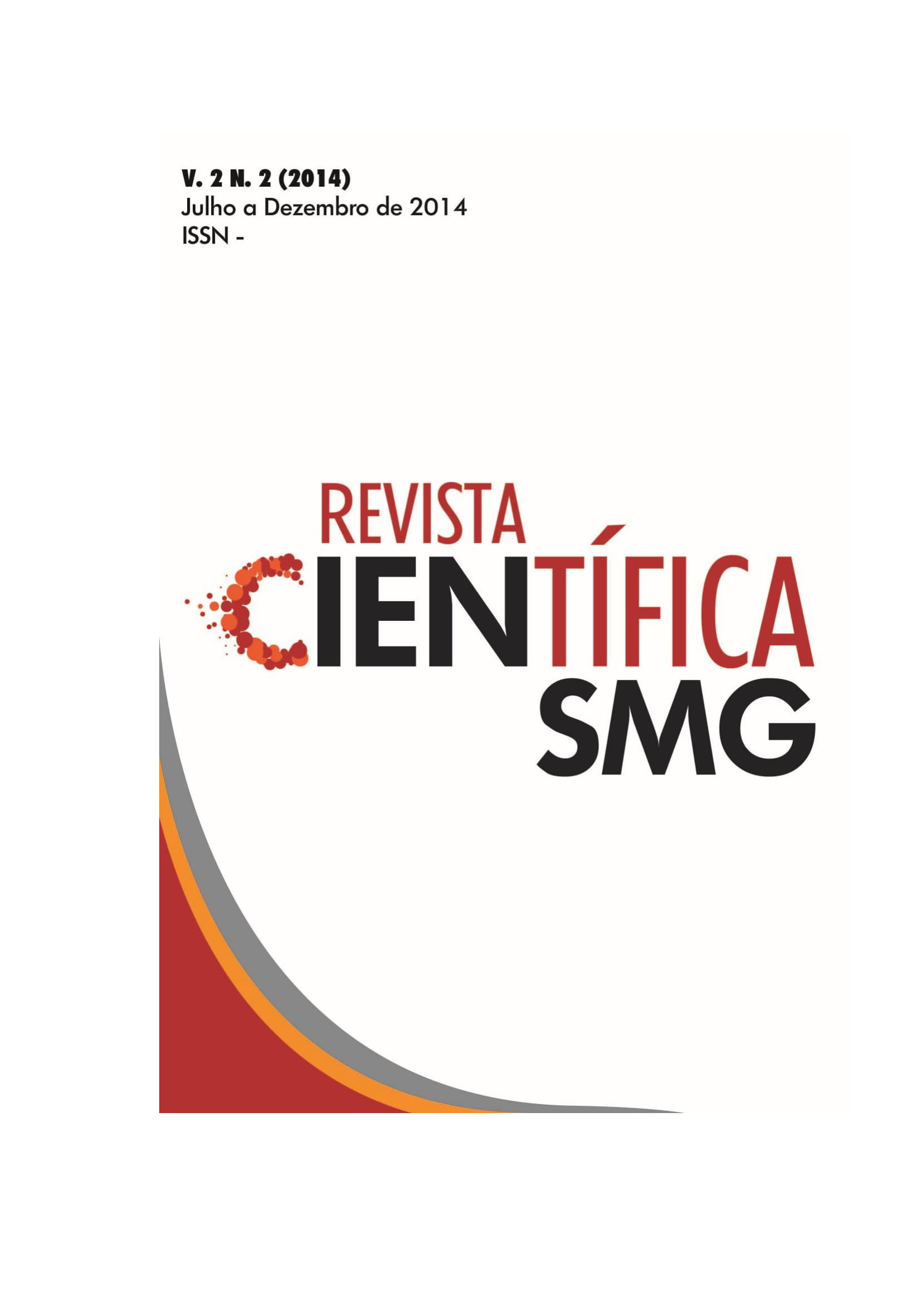 					Visualizar v. 2 n. 2 (2014): REVISTA CIENTÍFICA SMG - JULHO A DEZEMBRO 2014
				
